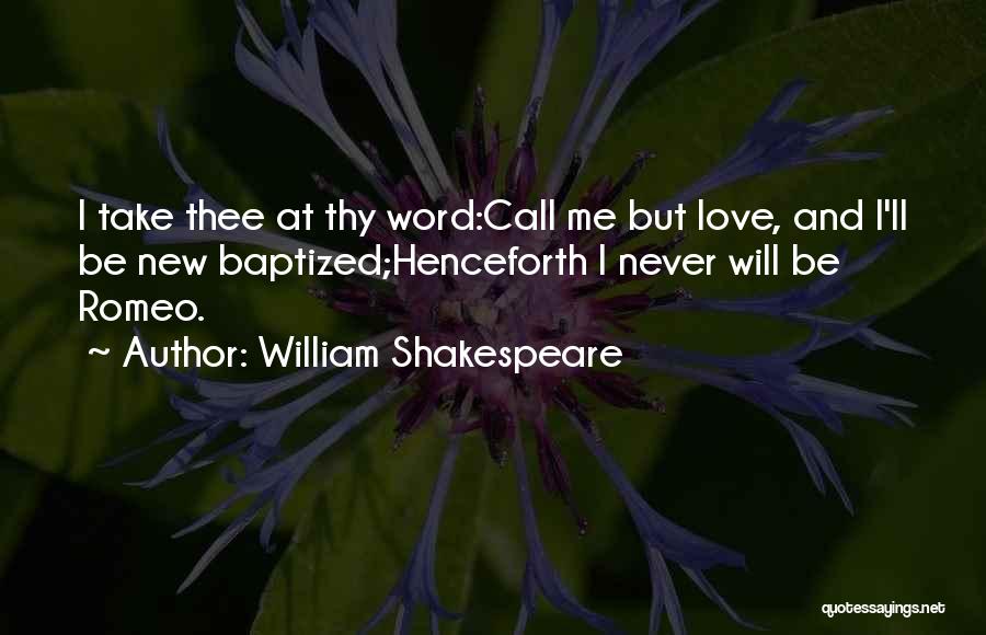 Life And Love Shakespeare Quotes By William Shakespeare