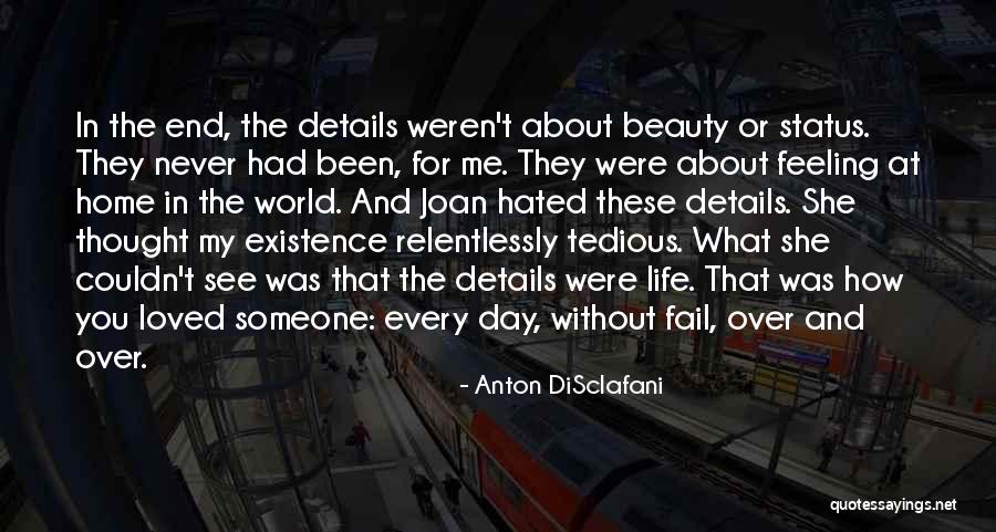 Life And Love Status Quotes By Anton DiSclafani