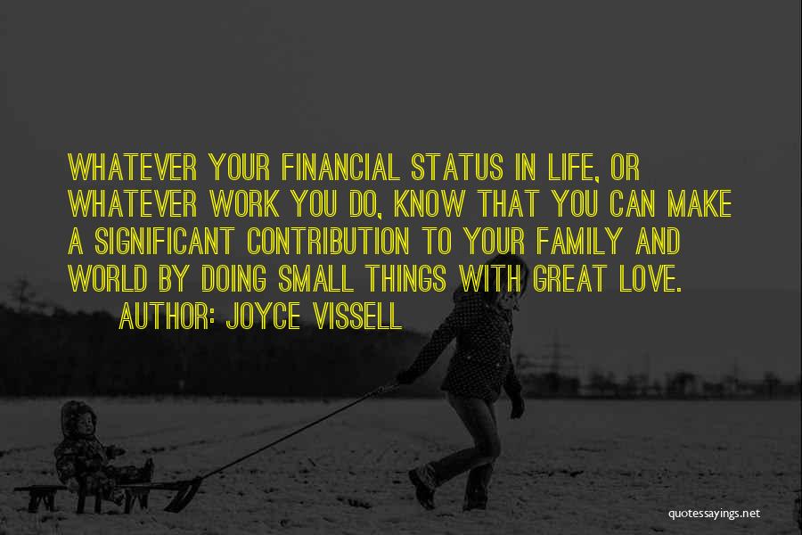 Life And Love Status Quotes By Joyce Vissell