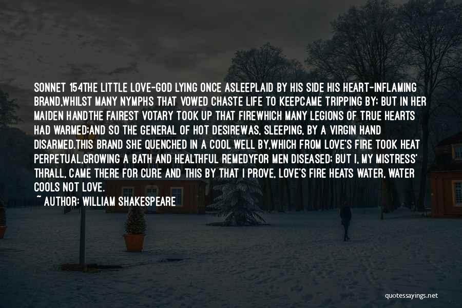 Life And Love William Shakespeare Quotes By William Shakespeare