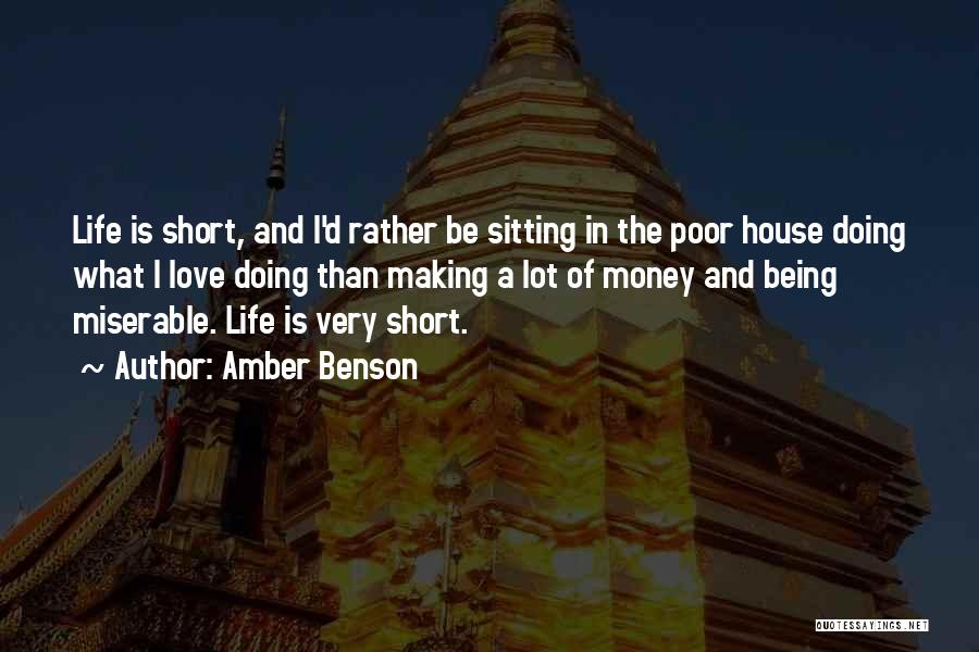 Life And Making Money Quotes By Amber Benson