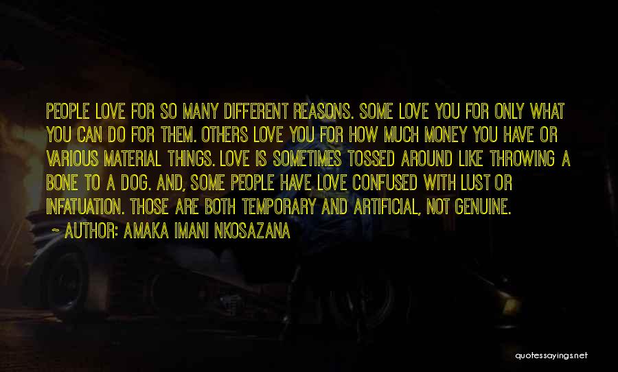 Life And Material Things Quotes By Amaka Imani Nkosazana