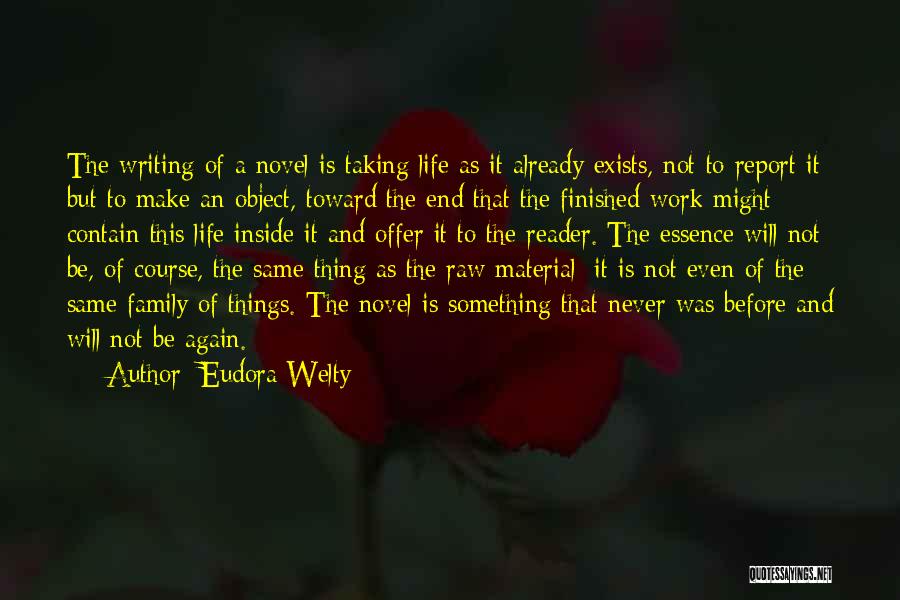 Life And Material Things Quotes By Eudora Welty