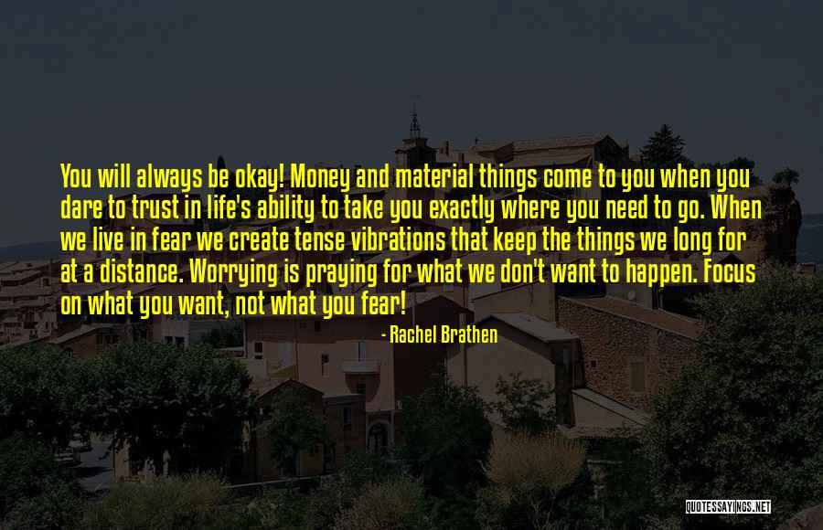 Life And Material Things Quotes By Rachel Brathen