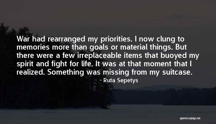 Life And Material Things Quotes By Ruta Sepetys