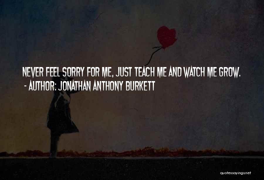 Life And Mistakes Learning Quotes By Jonathan Anthony Burkett
