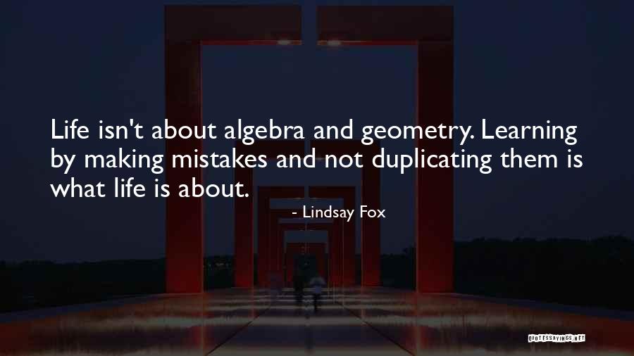 Life And Mistakes Learning Quotes By Lindsay Fox