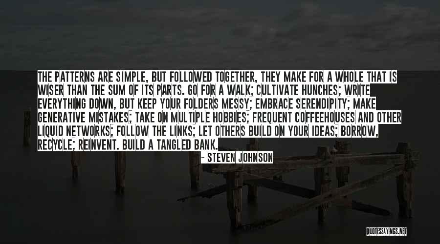 Life And Mistakes Learning Quotes By Steven Johnson Life And Mistakes Learning Quotes By Steven Johnson