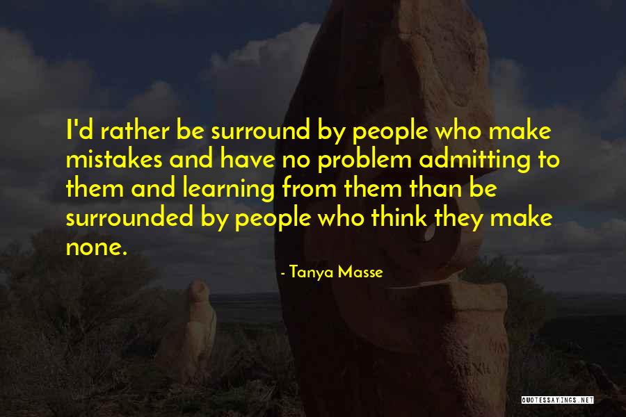 Life And Mistakes Learning Quotes By Tanya Masse