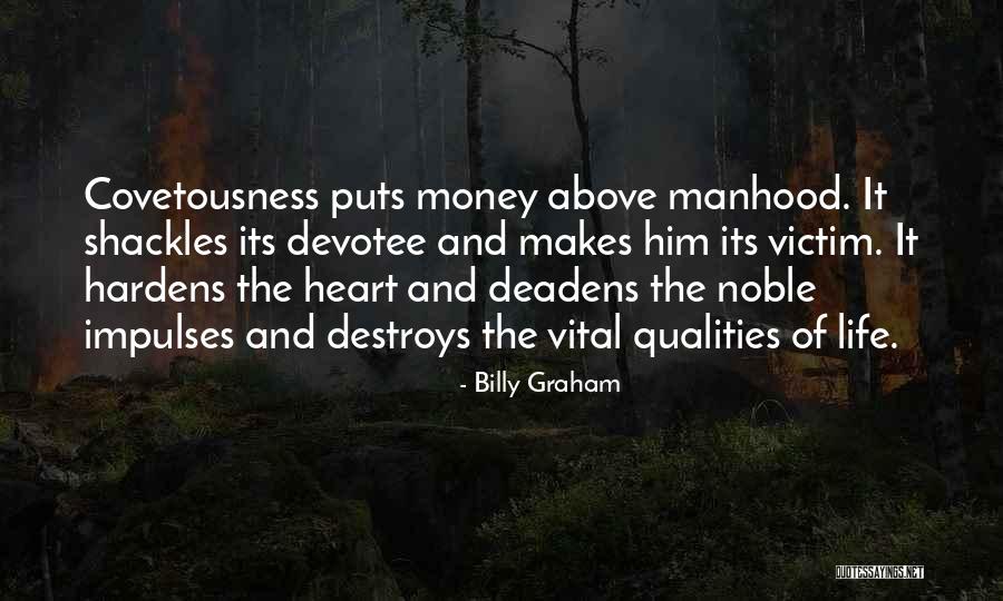 Life And Money Quotes By Billy Graham