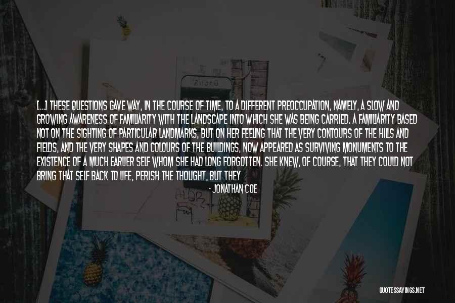 Life And Monuments Quotes By Jonathan Coe Life And Monuments Quotes By Jonathan Coe
