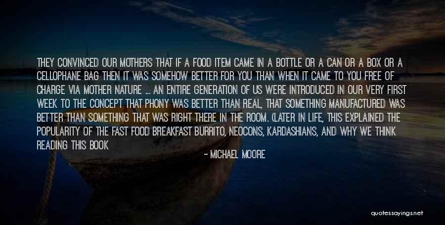 Life And Mother Nature Quotes By Michael Moore