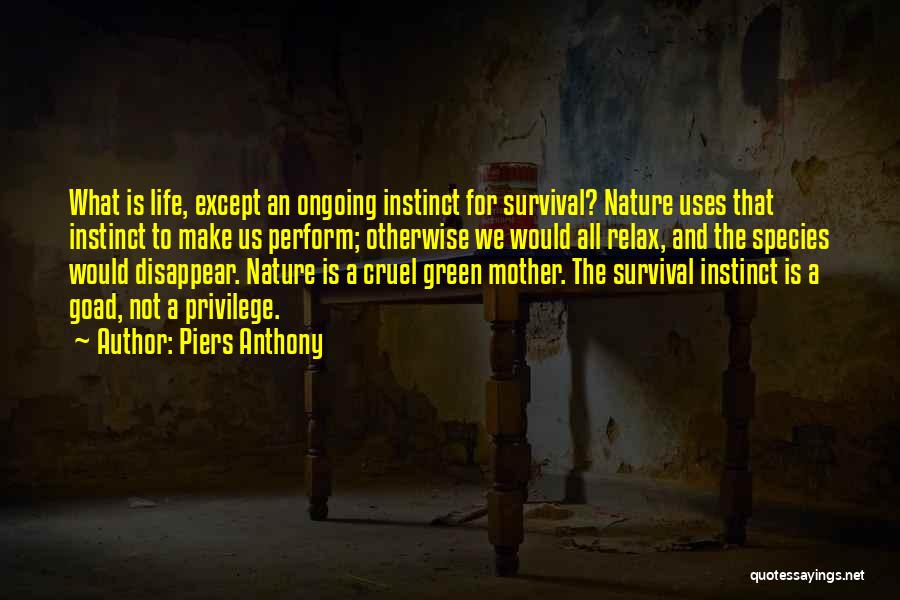 Life And Mother Nature Quotes By Piers Anthony