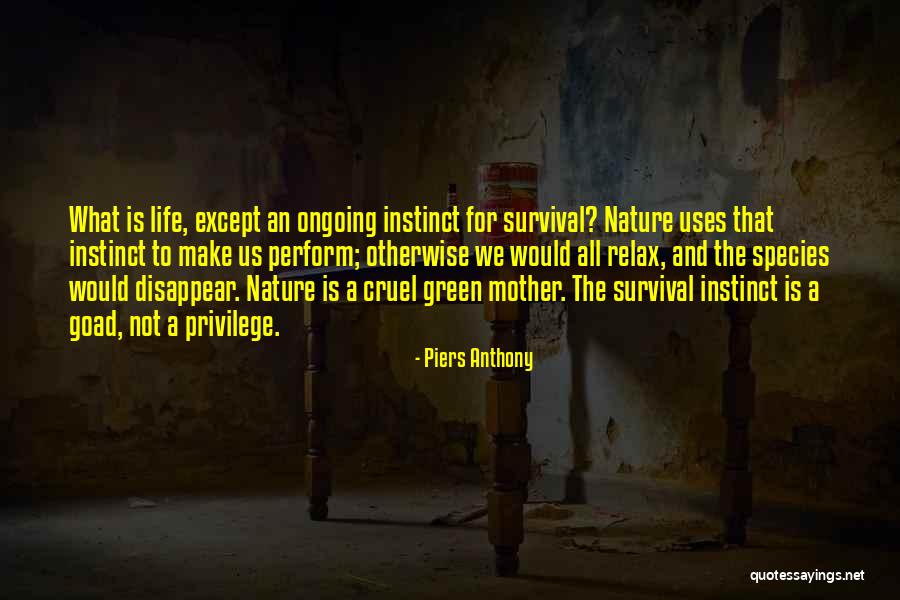 Life And Mother Nature Quotes By Piers Anthony