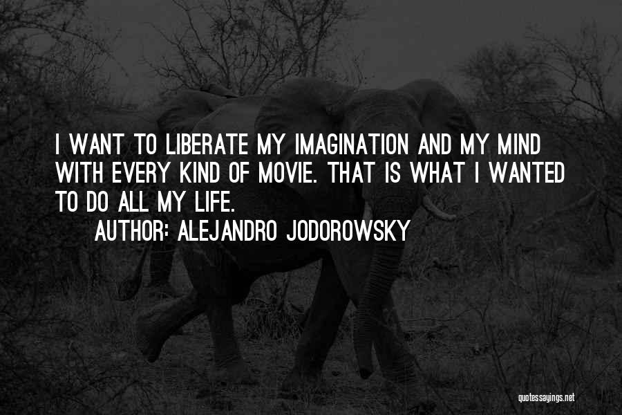 Life And Movie Quotes By Alejandro Jodorowsky