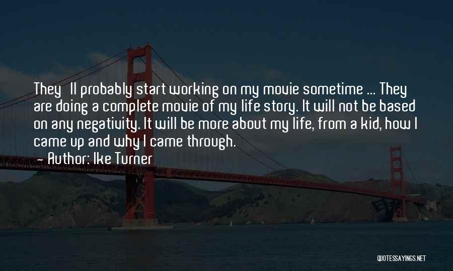 Life And Movie Quotes By Ike Turner