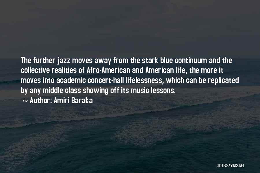 Life And Moving Away Quotes By Amiri Baraka