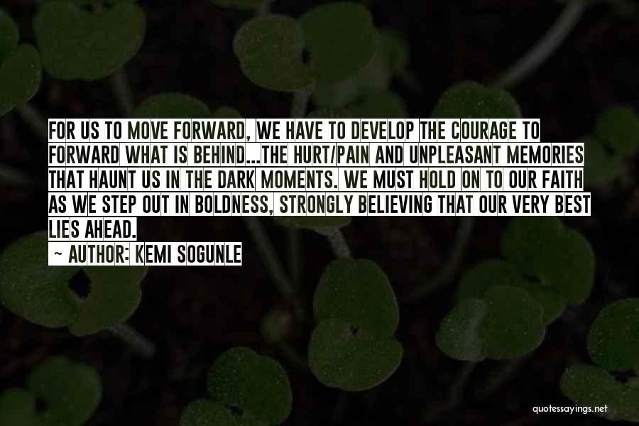 Life And Moving On Forward Quotes By Kemi Sogunle