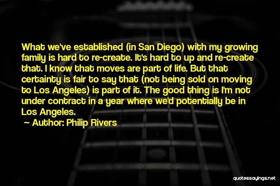 Life And Moving On Quotes By Philip Rivers