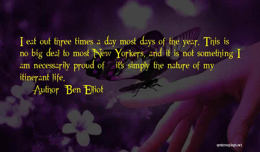 Life And New Year Quotes By Ben Elliot