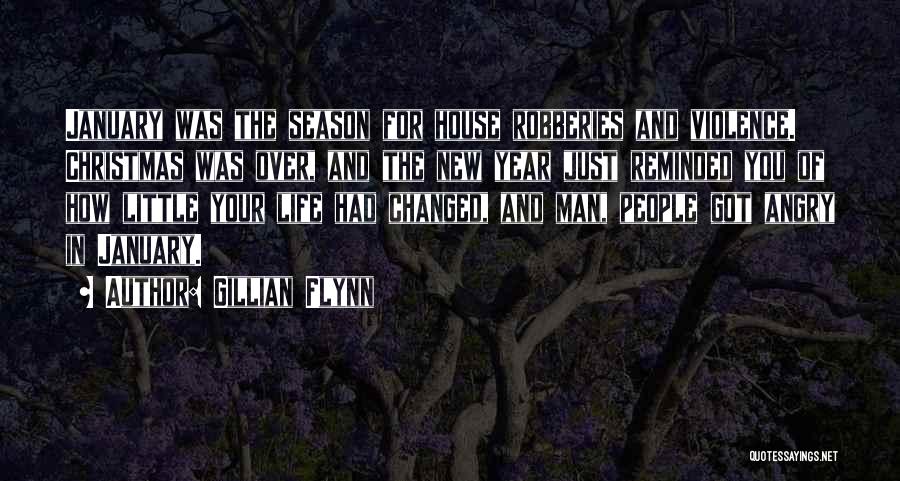 Life And New Year Quotes By Gillian Flynn