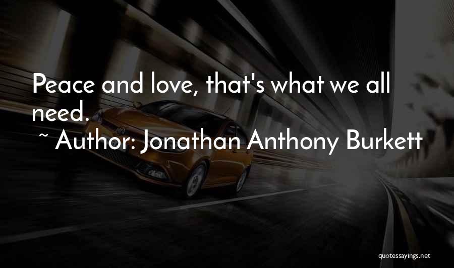 Life And New Year Quotes By Jonathan Anthony Burkett