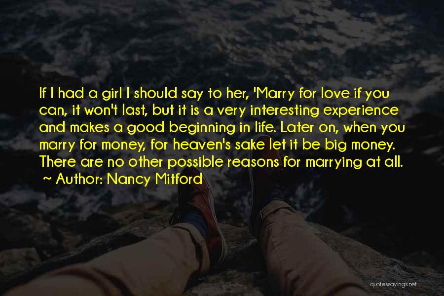 Life And No Money Quotes By Nancy Mitford