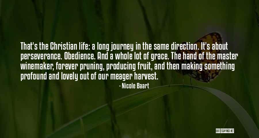 Life And Obedience Quotes By Nicole Baart Life And Obedience Quotes By Nicole Baart