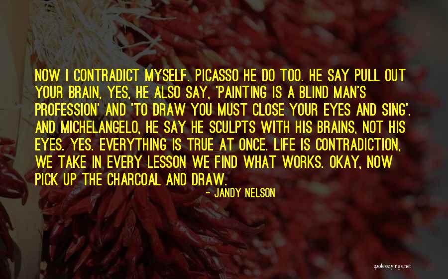 Life And Painting Quotes By Jandy Nelson Life And Painting Quotes By Jandy Nelson