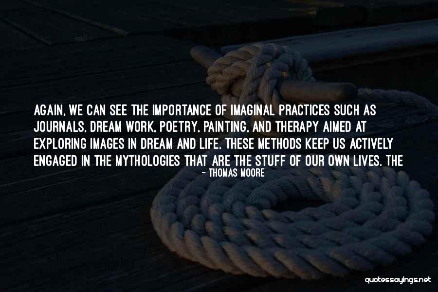 Life And Painting Quotes By Thomas Moore Life And Painting Quotes By Thomas Moore
