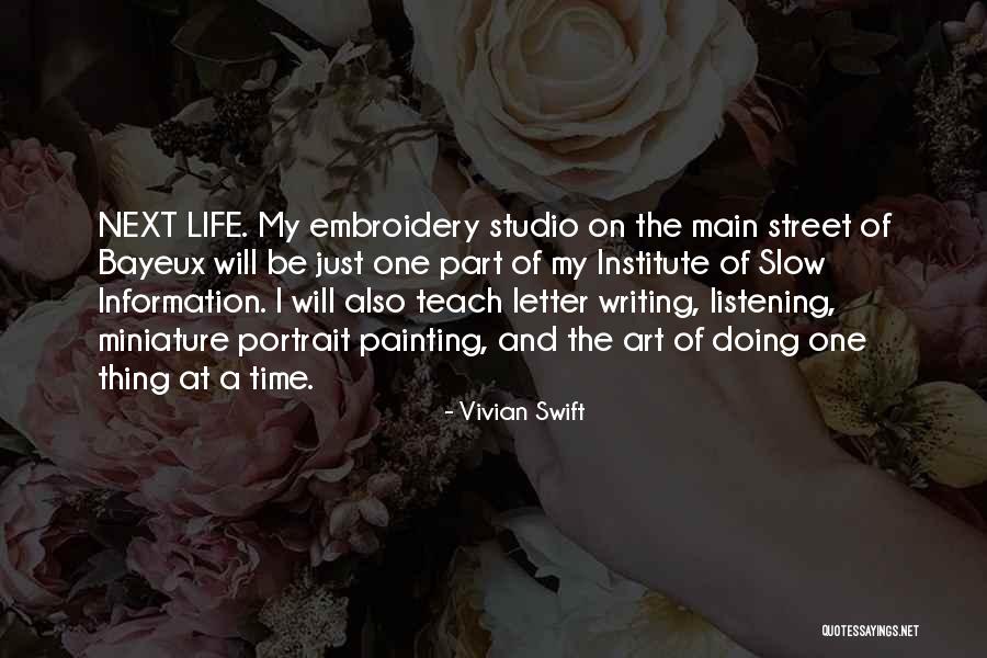 Life And Painting Quotes By Vivian Swift Life And Painting Quotes By Vivian Swift