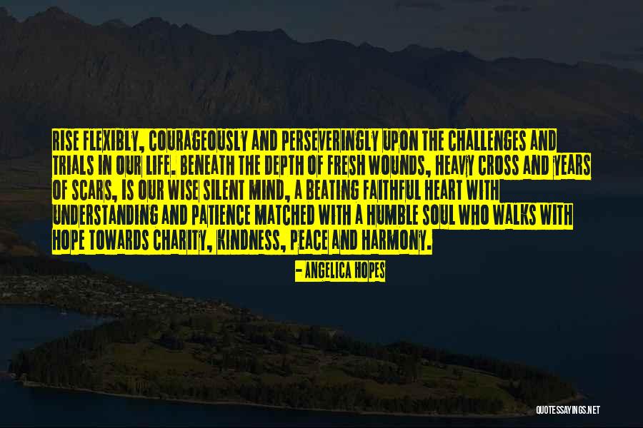 Life And Patience Quotes By Angelica Hopes Life And Patience Quotes By Angelica Hopes