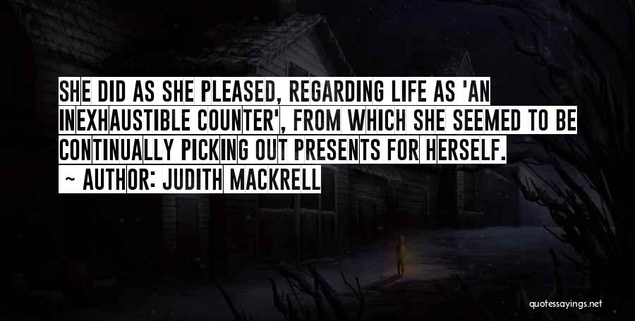 Life And Picking Yourself Up Quotes By Judith Mackrell