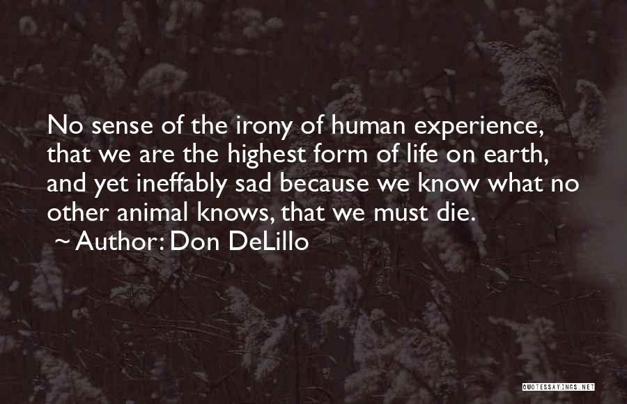 Life And Sad Quotes By Don DeLillo