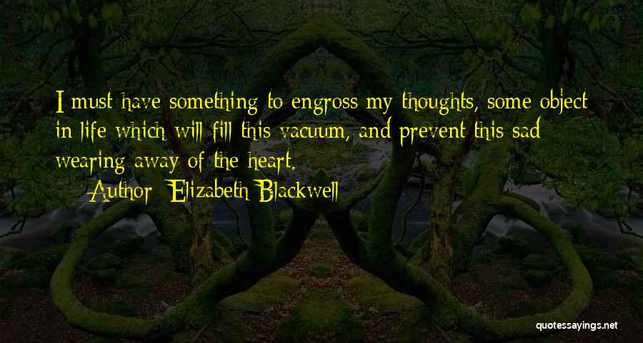 Life And Sad Quotes By Elizabeth Blackwell