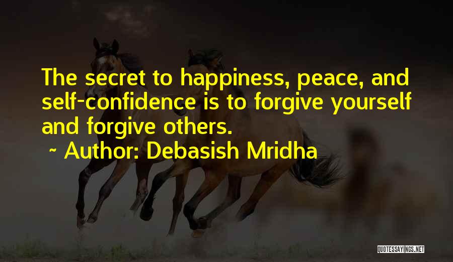 Life And Self Confidence Quotes By Debasish Mridha