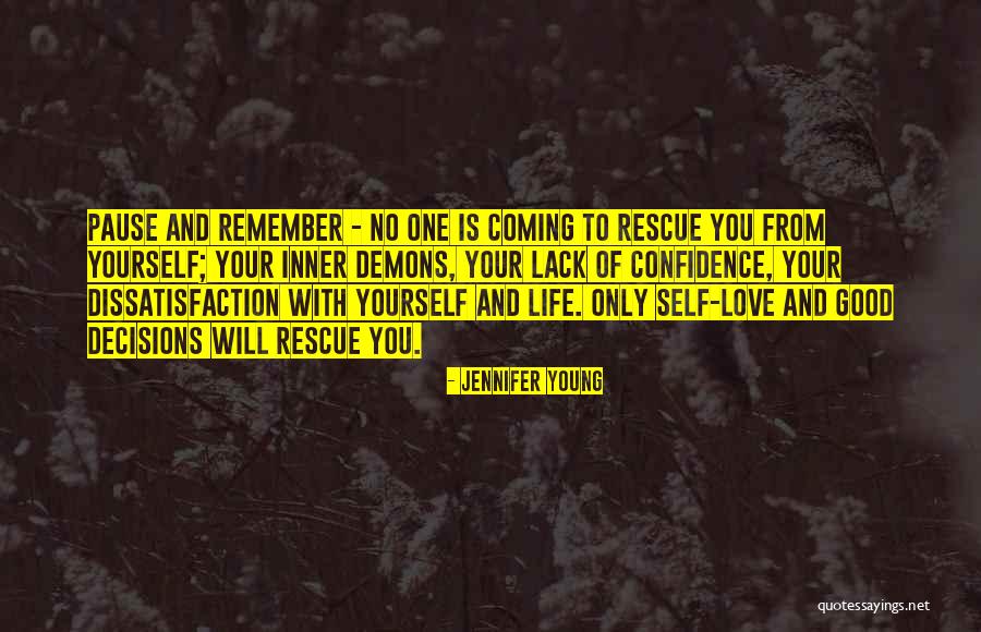 Life And Self Confidence Quotes By Jennifer Young