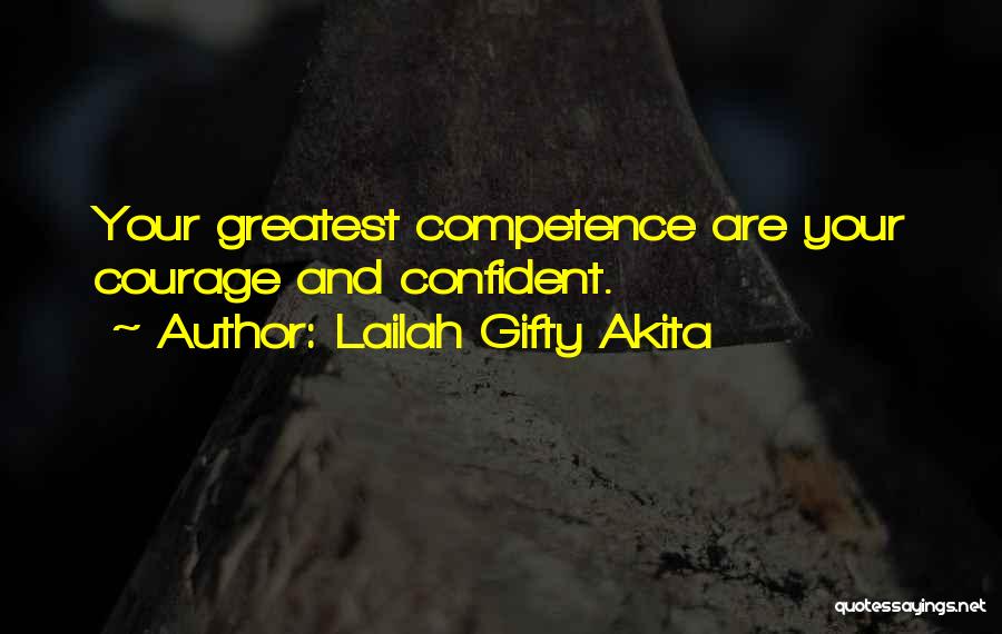 Life And Self Confidence Quotes By Lailah Gifty Akita