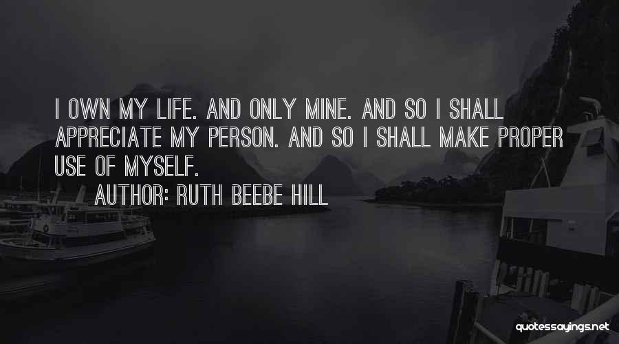 Life And Self Confidence Quotes By Ruth Beebe Hill
