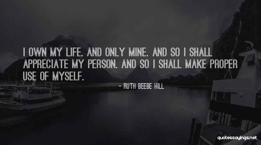 Life And Self Confidence Quotes By Ruth Beebe Hill