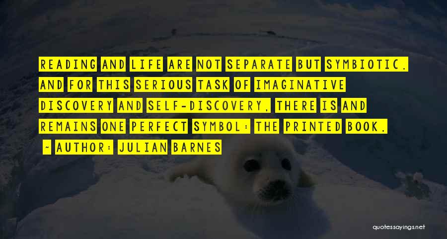 Life And Self Discovery Quotes By Julian Barnes