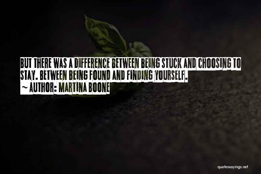 Life And Self Discovery Quotes By Martina Boone