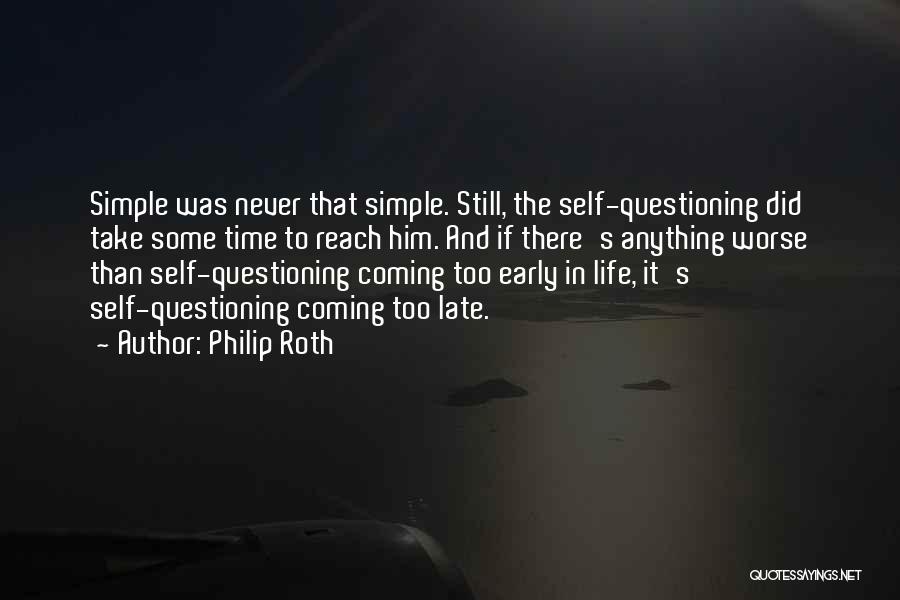 Life And Self Discovery Quotes By Philip Roth