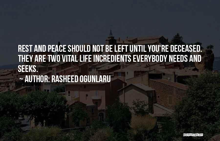 Life And Self Discovery Quotes By Rasheed Ogunlaru