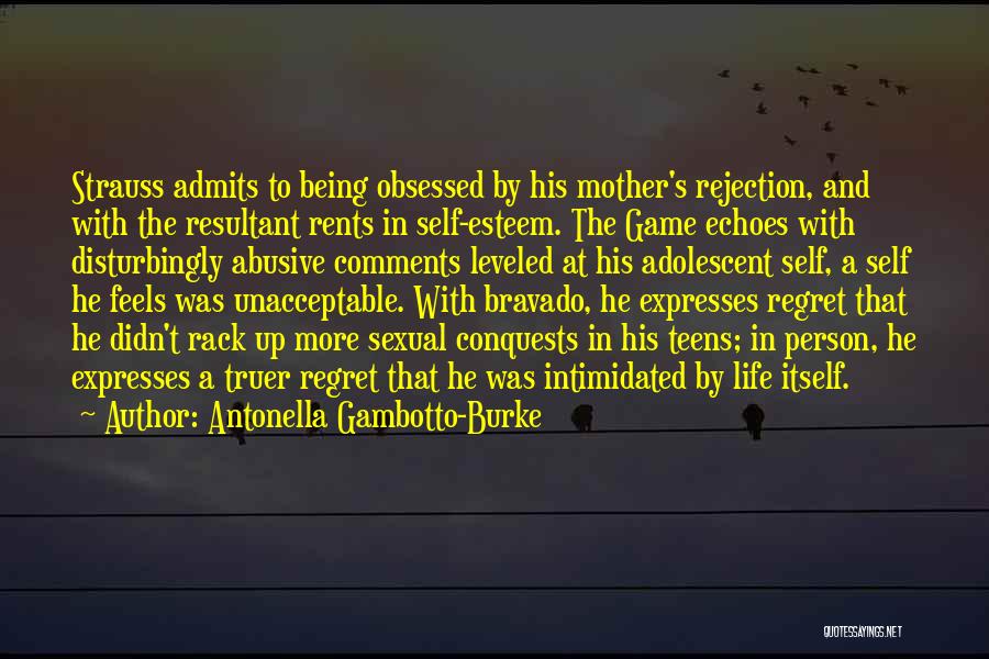 Life And Self Esteem Quotes By Antonella Gambotto-Burke