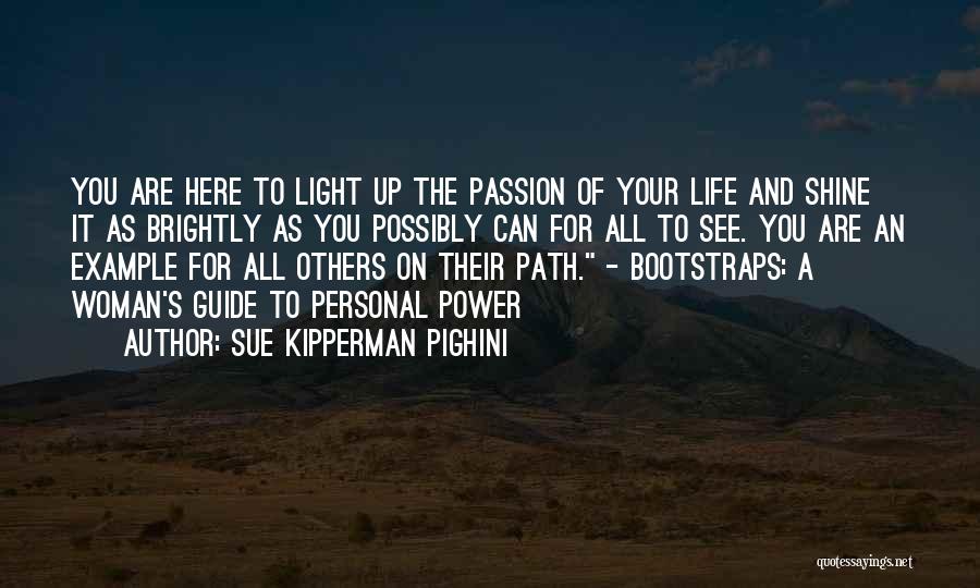 Life And Self Esteem Quotes By Sue Kipperman Pighini