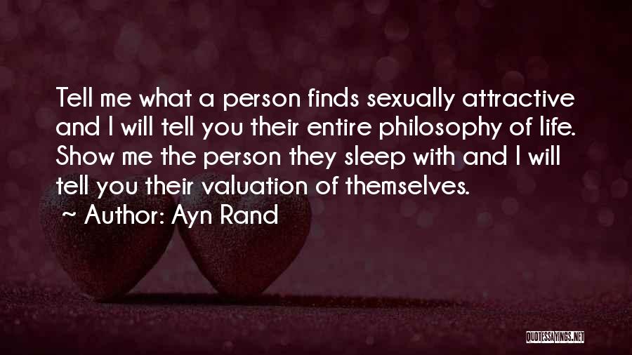 Life And Self Worth Quotes By Ayn Rand
