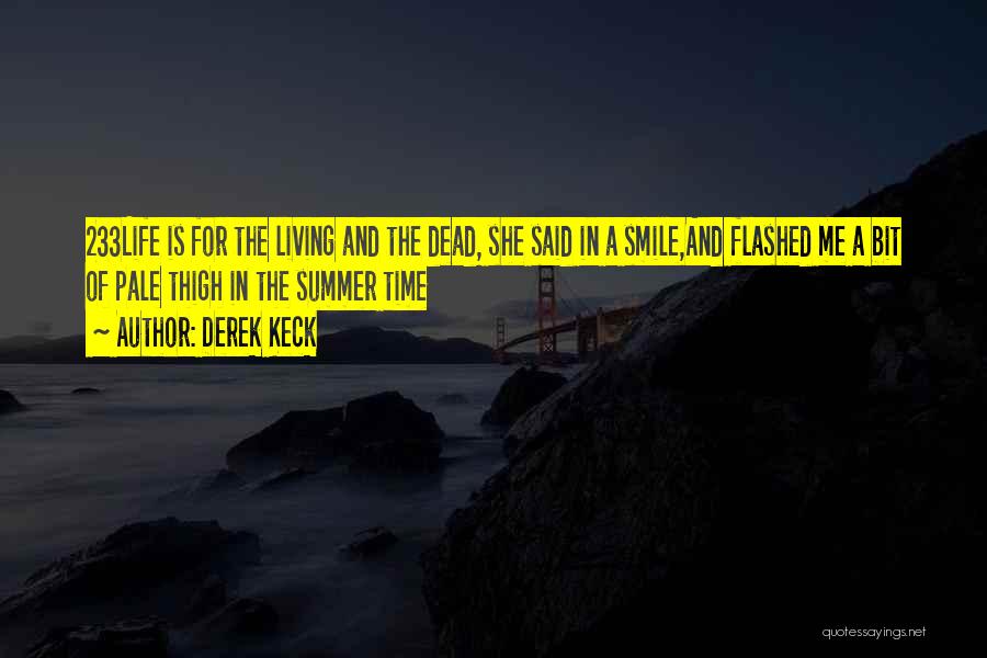 Life And Smile Quotes By Derek Keck