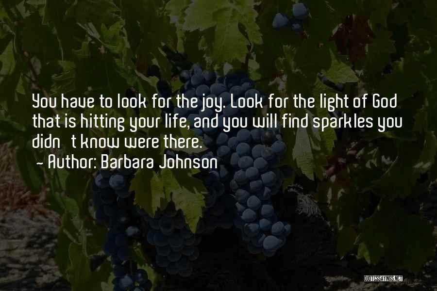 Life And Sparkles Quotes By Barbara Johnson