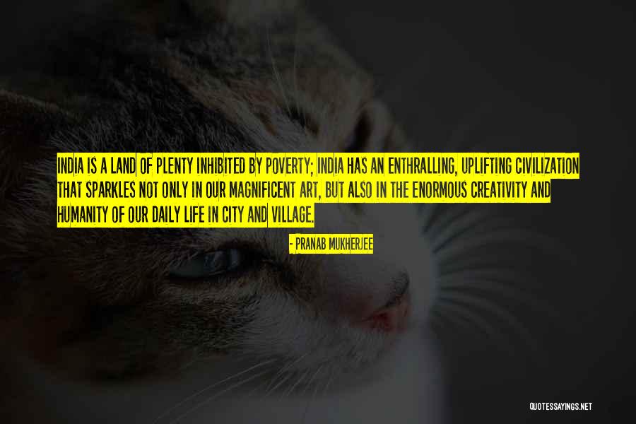 Life And Sparkles Quotes By Pranab Mukherjee Life And Sparkles Quotes By Pranab Mukherjee